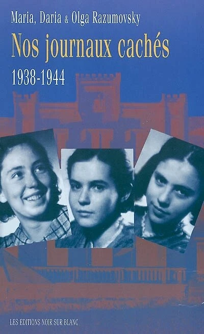 Nos journaux cachés : 1938-1944: 1938-1944