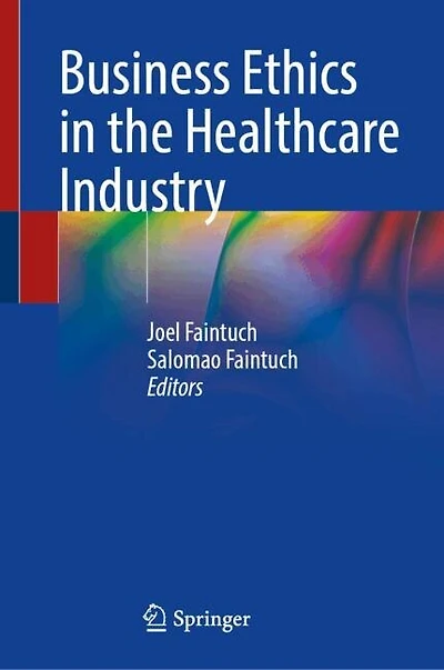 Business Ethics the Healthcare Industry