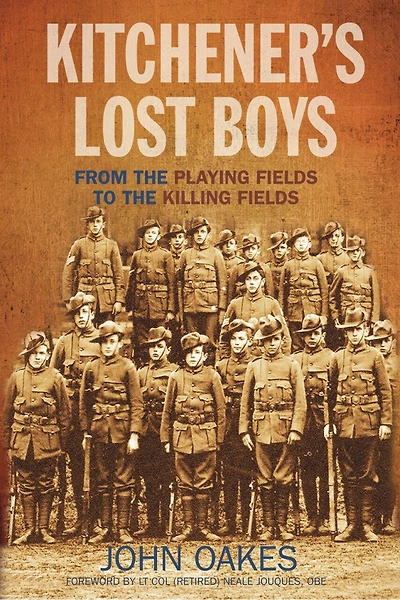Kitchener's Lost Boys: From the Playing Fields to Killing