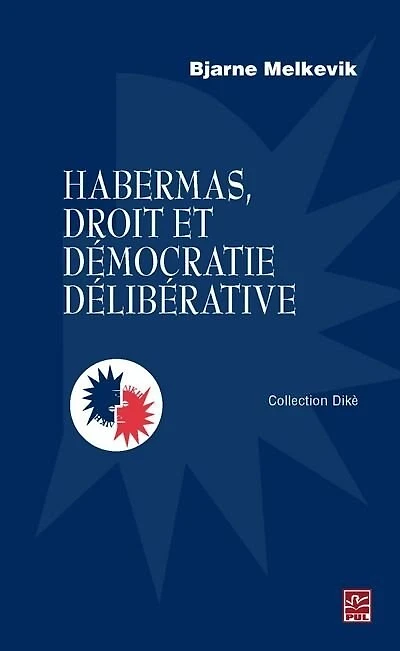 Habermas: droit démocratie délibérative