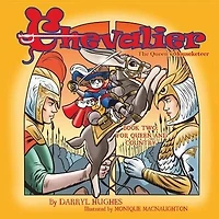 Chevalier the Queen's Mouseketeer: For Queen and Country(A Rhyming Fairy Tale Fantasy Adventure Children's Bedtime Story Books for Kids and Beginner Readers, Book two)