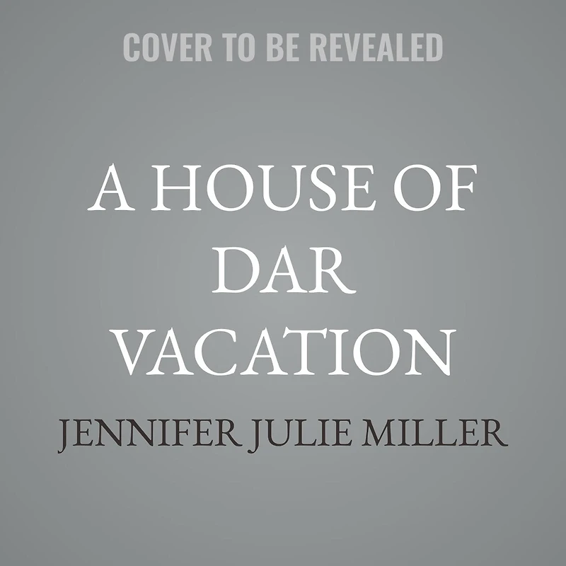A House of DaR Vacation