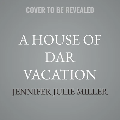 A House of DaR Vacation
