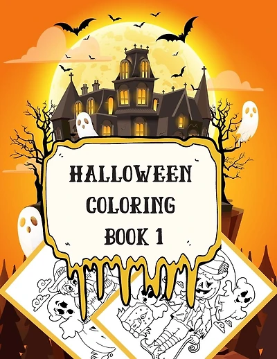 Halloween Coloring Book 1: Perfect Halloween Gift for Kids 2-8, Toddlers, and Preschoolers - Pumpkings House, witches, Black cat, Bat... and more Designs - Large size 8.5"x11"
