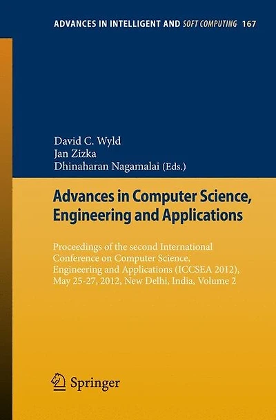 Advances in Computer Science, Engineering and Applications: Proceedings of the Second International Conference on Computer Science, Engineering and Applications (ICCSEA 2012), May 25-27, 2012, New Delhi, India, Volume 2