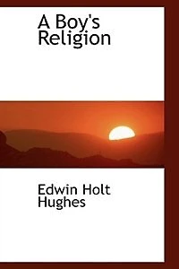 A Boy's Religion (Classic Reprint)