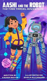 The Time Travel Adventure (Aashi and the Robot, No. 1)