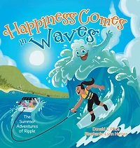 Happiness Comes in Waves: The Summer adventures of Ripple