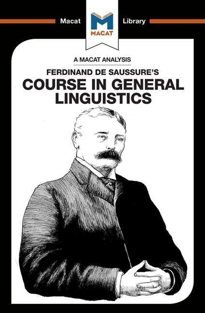 An Analysis of Ferdinand de Saussure's Course General Linguistics