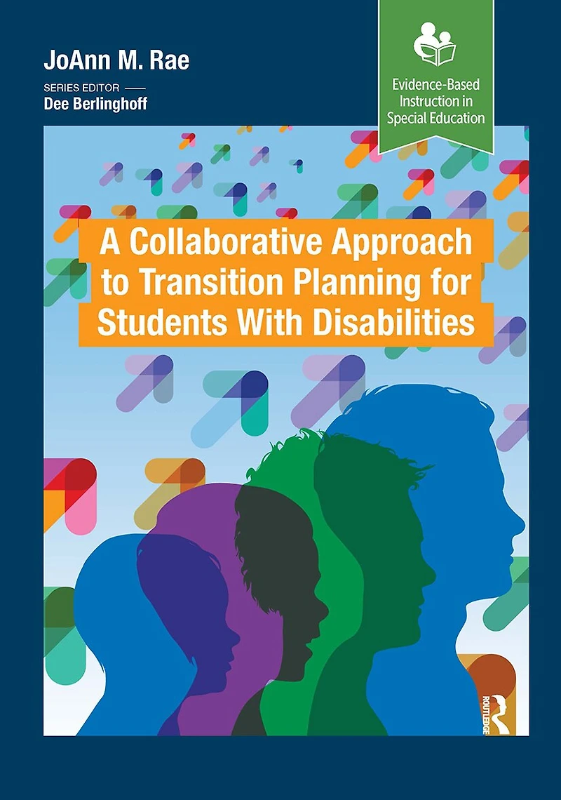 A Collaborative Approach to Transition Planning for Students With Disabilities