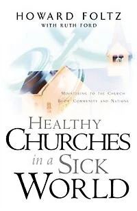 Healthy Churches in a Sick World