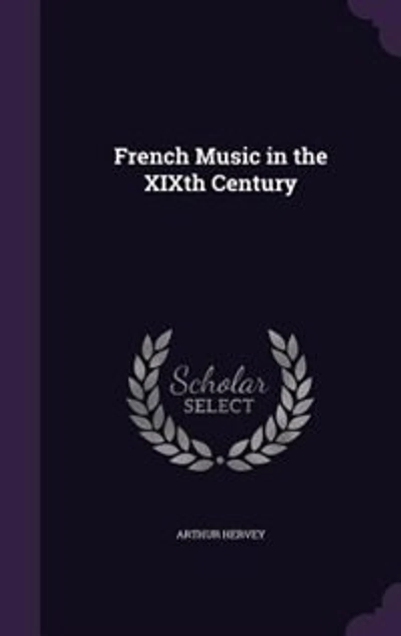 French Music the XIXth Century