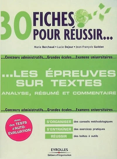 30 fiches pour réussir les épreuves sur textes: analyse, résumé et commentaire