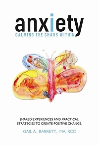 Anxiety: Calming the Chaos Within