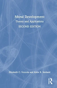 Moral Development: Theory And Applications