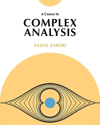 A Course in Complex Analysis