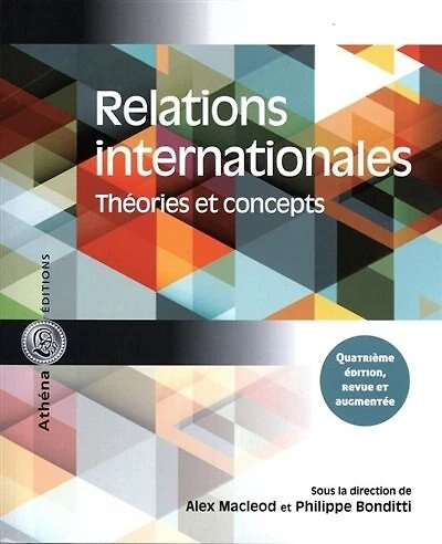 Relations internationales : théories et concepts: théories et concepts