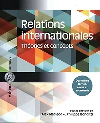 Relations internationales : théories et concepts: théories et concepts