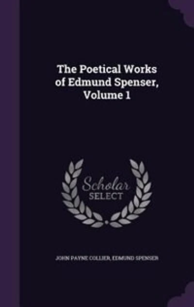 The Poetical Works of Edmund Spenser