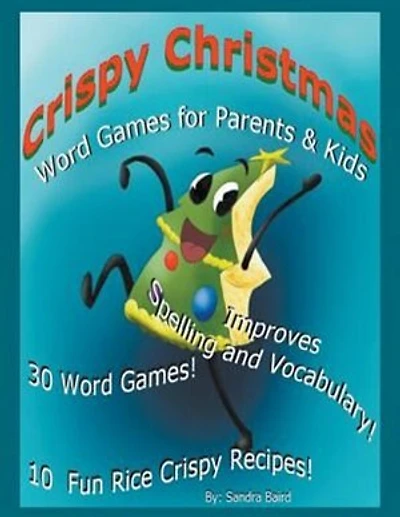 Crispy Christmas: Word Games for Parents & Kids