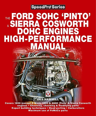 The Ford SOHC Pinto & Sierra Cosworth DOHC Engines high-performance manual: For Road & Track