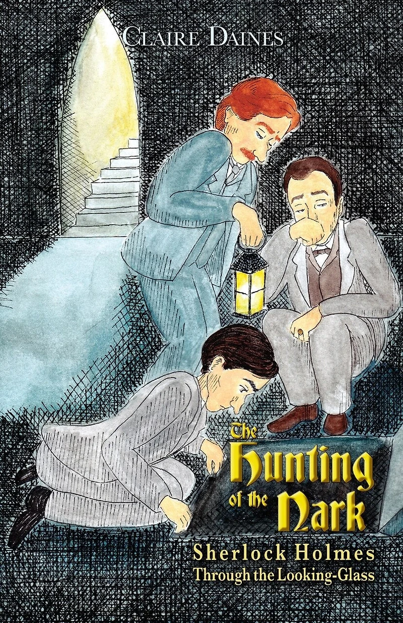 The Hunting of Nark: Sherlock Holmes Through Looking Glass