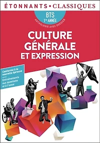 Culture générale et expression, BTS 1re année: anthologie avec dossier