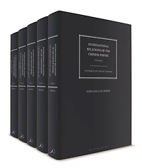 The International Relations of the Chinese Empire: Diplomacy, Trade And Administration In Imperial China