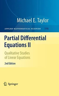 Partial Differential Equations II: Qualitative Studies of Linear