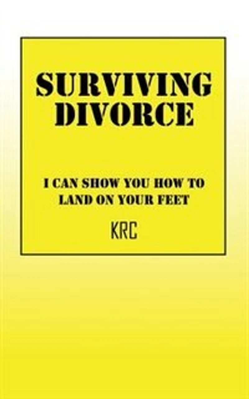 Surviving Divorce: I Can Show You How To Land On Your Feet