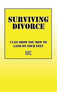Surviving Divorce: I Can Show You How To Land On Your Feet