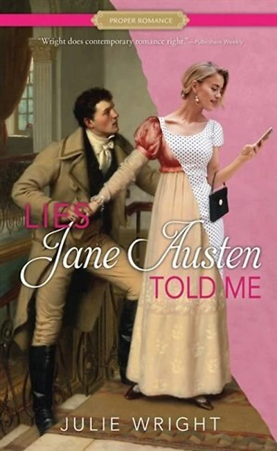 Lies Jane Austen Told Me