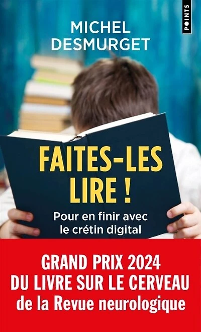 Faites-les lire ! : pour en finir avec le crétin digital: pour en finir avec le crétin digital