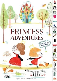 Princess Adventures: This Way or That Way? (Tabbed Find Your Picture Book)