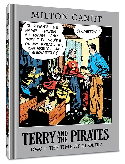 Terry and the Pirates: The Master Collection Vol. 6: 1940 - The Time of Cholera