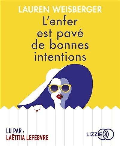 L' enfer est pavé de bonnes intentions