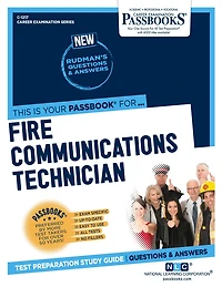 Fire Communications Technician (C-1217): Passbooks Study Guide