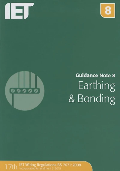 Guidance Note 8: Earthing & Bonding