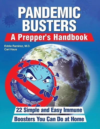 Pandemic Busters: A Prepper's Handbook