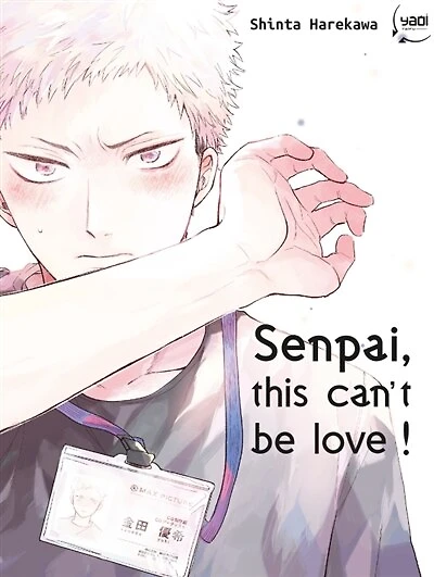Senpai, this can't be love !, Vol. 1