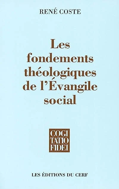 Les fondements théologiques de l'évangile social: la pertinence de la théologie contemporaine pour l'éthique sociale