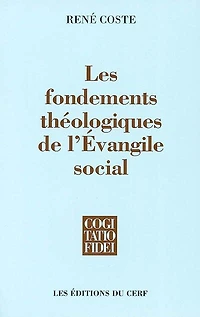 Les fondements théologiques de l'évangile social: la pertinence de la théologie contemporaine pour l'éthique sociale