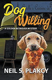 Dog Willing: A Golden Retriever Mystery (Golden Retriever Mysteries Book 12)