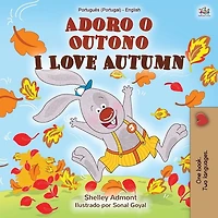 I Love Autumn (Portuguese English Bilingual Book for Kids