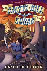 Dactyl Hill Squad (Dactyl #1)