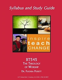 Bt545: The Theology of Worship