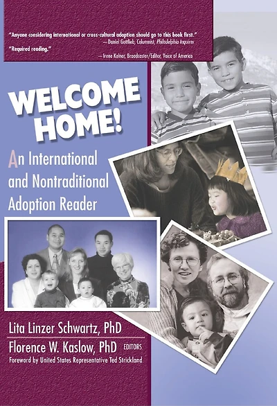 Welcome Home!: An International and Nontraditional Adoption Reader