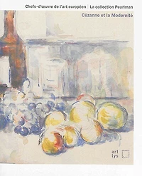 Chefs-d'oeuvre de l'art européen, la collection Pearlman: Cézanne et la modernité