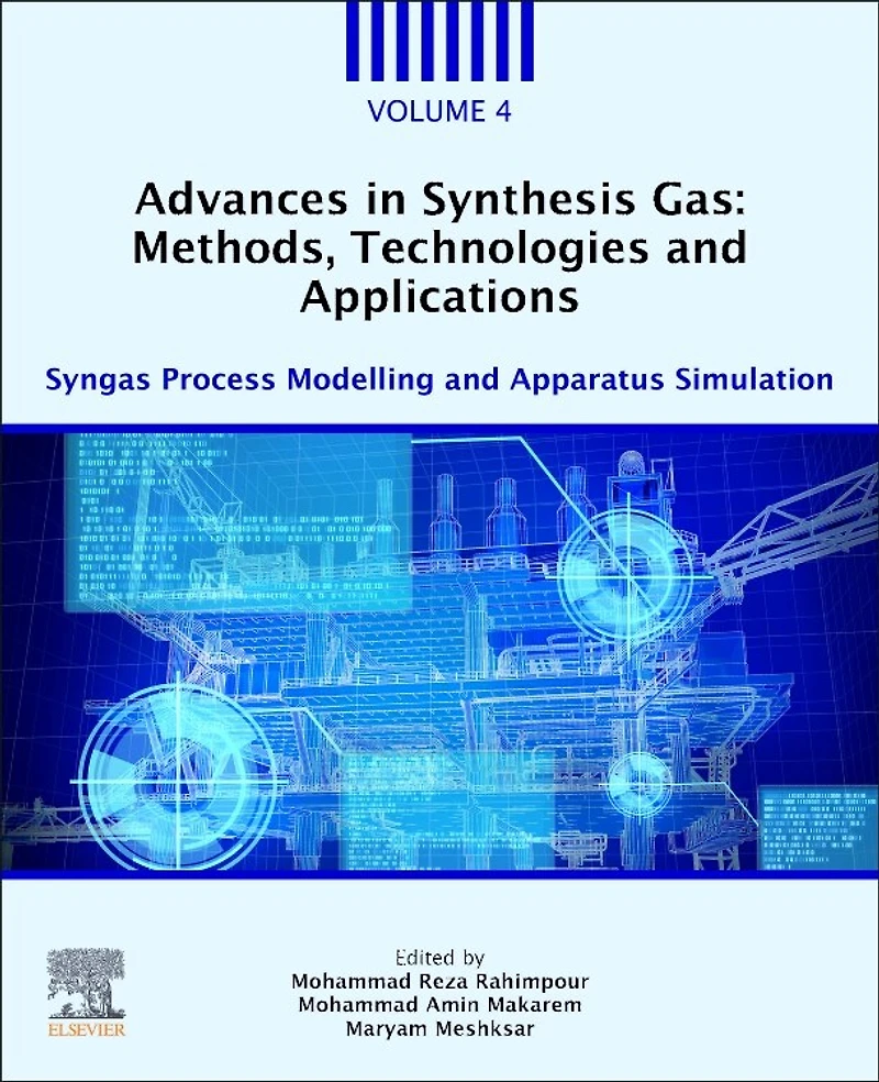 Advances Synthesis Gas: Methods, Technologies and Applications: Syngas Process Modelling Apparatus Simulation