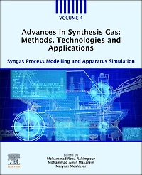 Advances Synthesis Gas: Methods, Technologies and Applications: Syngas Process Modelling Apparatus Simulation